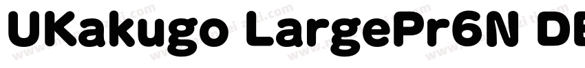 UKakugo LargePr6N DB字体转换